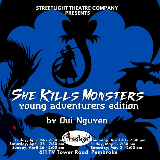 She Kills Monsters: Young Adventurers Edition - Saturday, April 25 @ 7:30 pm